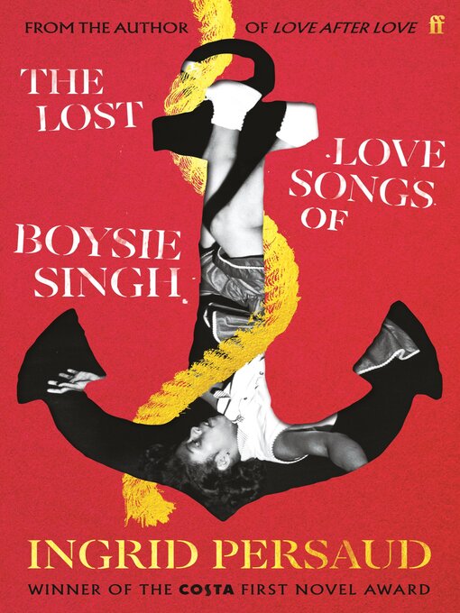 Title details for The Lost Love Songs of Boysie Singh by Ingrid Persaud - Available
